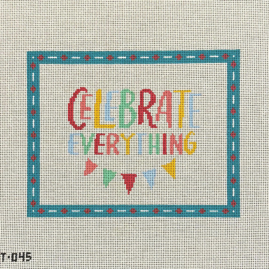 Celebrate Everything (by A Stitch in Time)