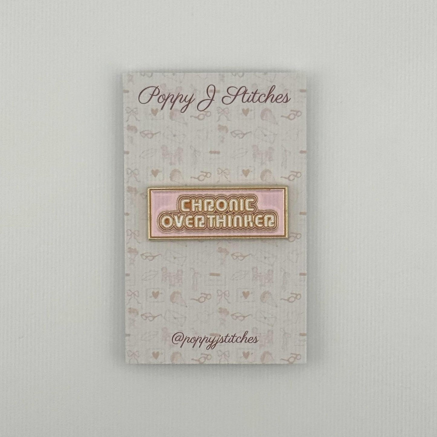 Chronic Overthinker needle minder