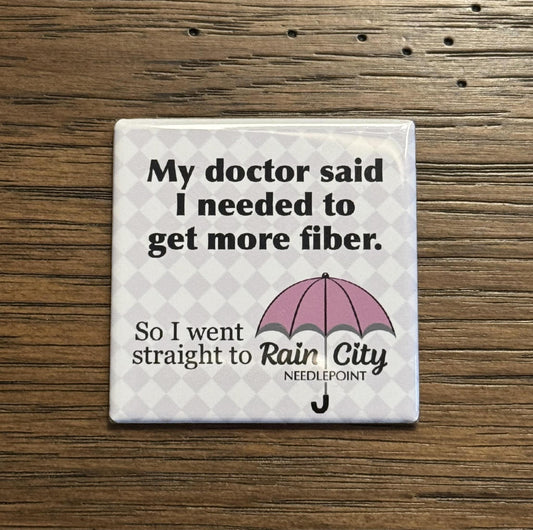 Need More Fiber - Rain City magnet