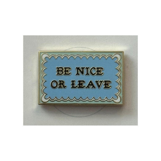 Be Nice Or Leave needle minder