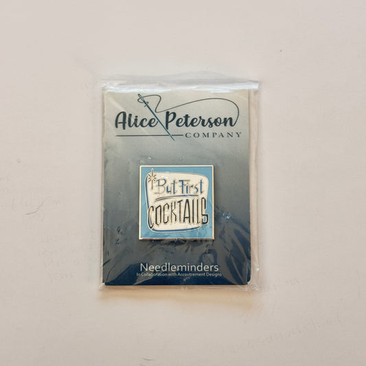 But First COCKTAILS Needle Minder