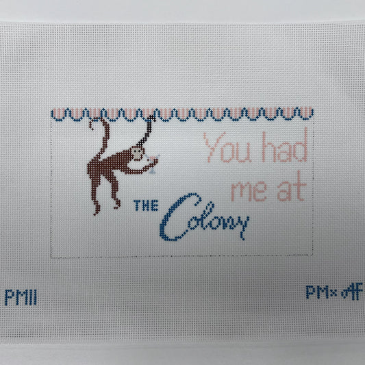 You Had Me at the Colony 18ct