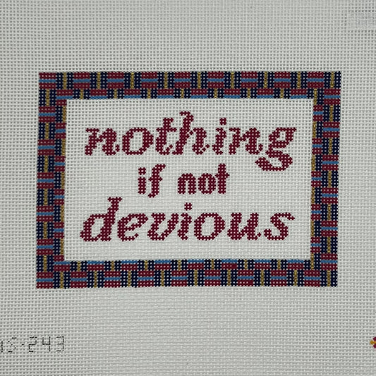Nothing if Not Devious