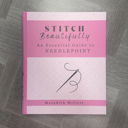 Stitch Beautifully: An Essential Guide to Needlepoint