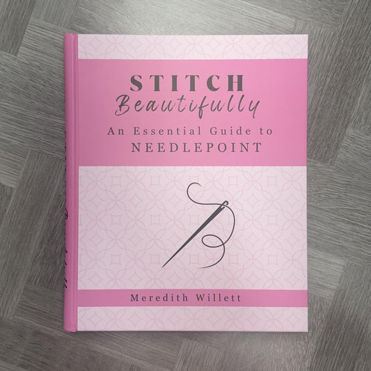 Stitch Beautifully: An Essential Guide to Needlepoint